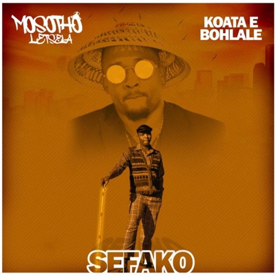 Sefako (feat. Koata E Bohlale) - Single