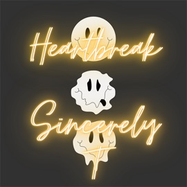 Heartbreak Sincerelyt