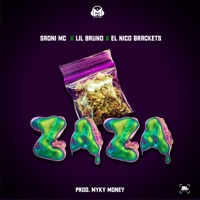 La ZaZa (feat. Saony Mc, Lil Bruno & El Nico Brackets) - Single - MykyMoneyRecords