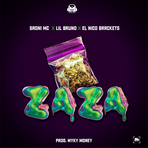 La ZaZa (feat. Saony Mc, Lil Bruno & El Nico Brackets)