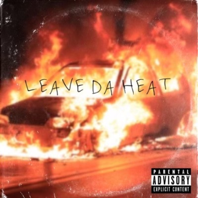 Leave the Heat - Single