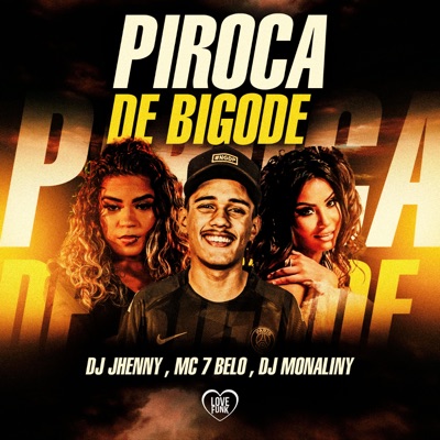 Piroca de Bigode - Single