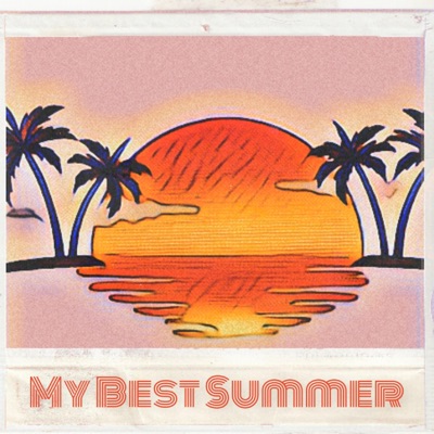 My Best Summer - Single