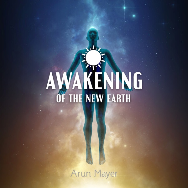 Awakening of the New Earth