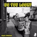 Do You Look