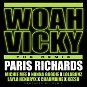 Woah Vicky (feat. Michie Mee, Nanna Goodie, LolaBunz, Layla Hendryx, Charmaine & TherealKeesh) [Remix] artwork
