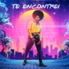 Te Encontrei - Single