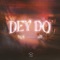 Dey Do (feat. Ayüü) - Bee-Z lyrics