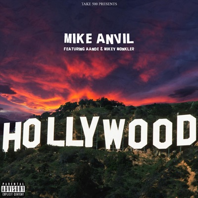 Hollywood (feat. AandE & Mikey Monkler) - Single