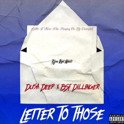 Letter To Those (feat. BSF Dillinger) - Single