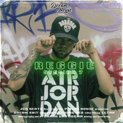 Session 7 : Reggie (feat. Reggie) - Single