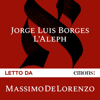 L'Aleph - Jorge Luis Borges & F. Tentori Montalto - traduttore