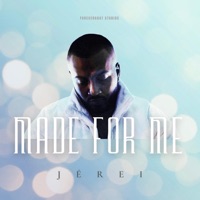 Made For Me - Single - JÉREI
