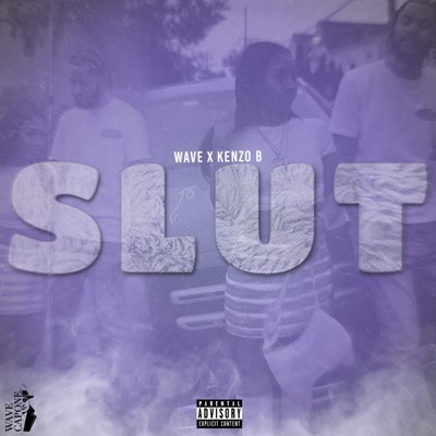 Slut (feat. Kenzo B) - Single