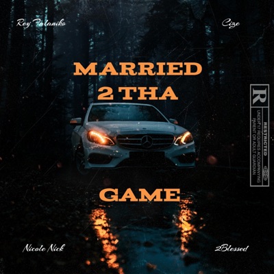 Married 2 Tha Game