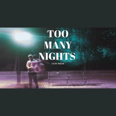 Too Many Nights - Single