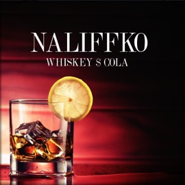Whiskey & Cola Naliffko