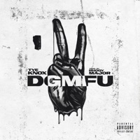 Dgmfu - Single - Tye Knox