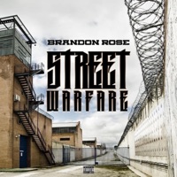 Street Warfare - Single - Brandon Rose