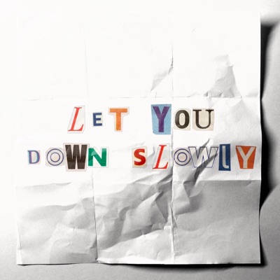 Let You Down Slowly (feat. Eunice Janine) - Single