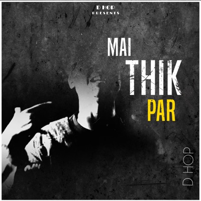 Mai Thik Par - Single