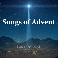 O Come, O Come, Emmanuel - Sunday 7pm Choir Cover Art