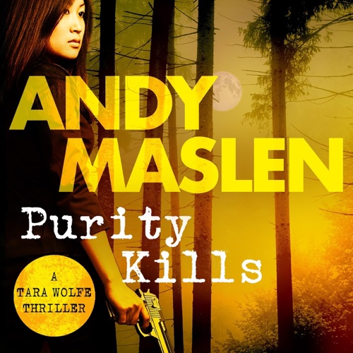 Purity Kills: The Gabriel Wolfe Thrillers (Unabridged) cover