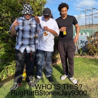 Who Is This (feat. Rugrat Bstone) - Single - Jay9300 & RugRat B$tone