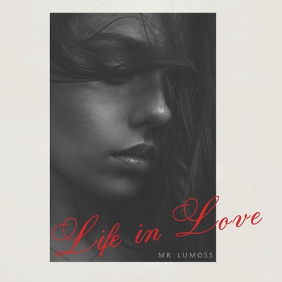 Iam Lumoss - Life in Love