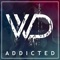 Addicted - Will Dempsey lyrics