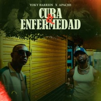 Cura y Enfermedad - Single - Yoky Barrios & Apache