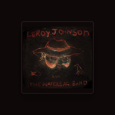 Leroy Johnson & The Waterbag Band