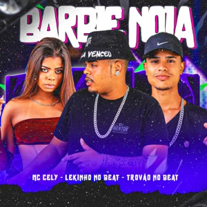 Barbie Noia (feat. Mc Cely)
