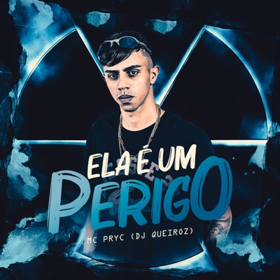 Ela É um Perigo - Single