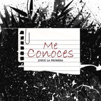 Me Conoces - Single - Josue La Promesa