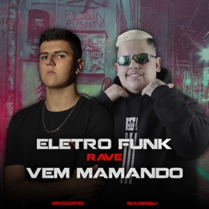 Eletrofunk Rave - Vem Mamando