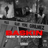 Baskın - Single - Ozb & Kinyas Oz