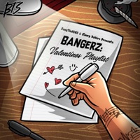 BANGERZ: Valentine's Playlist - BangThatShit & Jimmy DuhCre