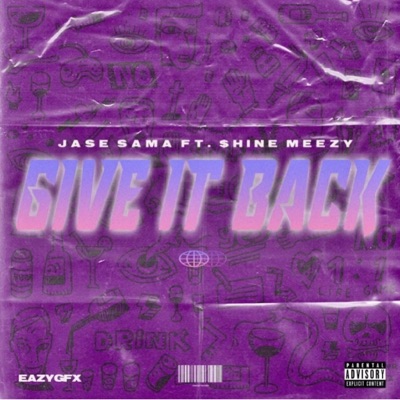 Give It Back (feat. $hineMeezy) - Single