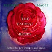 The Fairest of Roses - Fanfare for two trumpets and organ artwork
