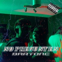 No Pregunten - Single - Bartone