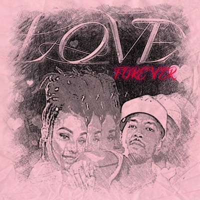 Love Forever (feat. Kamaria Sarai) - Single