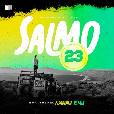 Salmo 23 (Pisadinha Remix) - Single