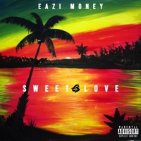 Sweet Love - Single - Eazi Money