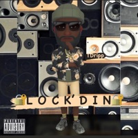 Lock'd In - Single - Tdripp