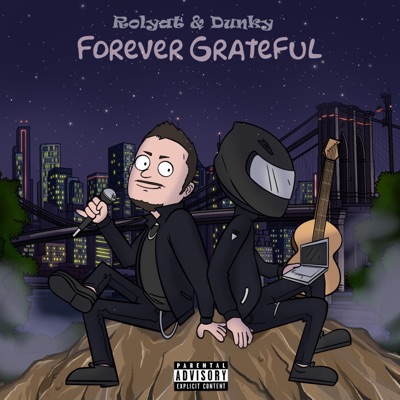 Forever Grateful (feat. Dunky)