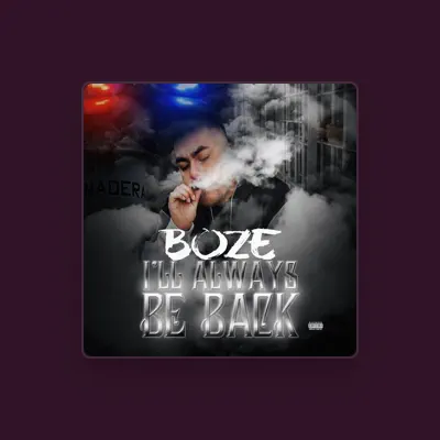 Listen to Boze, watch music videos, read bio, see tour dates & more!
