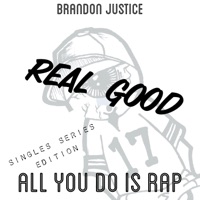 Real Good - Single - Brandon Justice