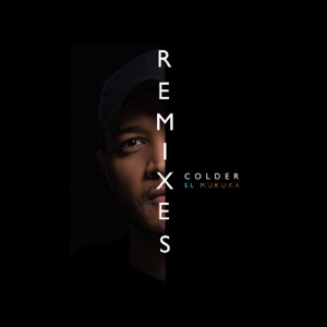 Colder (Remixes) - Single