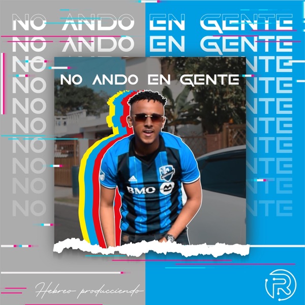 No ando en gente